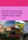 Statistics Housing and Consumption  Household of Sulawesi Tengah Province 2018 