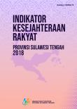 Welfare Indicators Of Sulawesi Tengah Province 2018