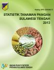 Food Crops Statistics Sulawesi Tengah 2013