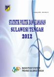 Statistik Politik dan Keamanan Sulawesi Tengah 2012