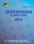 Statistik Kependudukan Sulawesi Tengah 2013