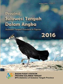 Sulawesi Tengah Province In Figures 2016