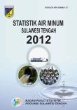 Statistik Air Minum Sulawesi Tengah 2012