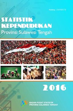 Statistics Of Population Sulawesi Tengah Province 2016