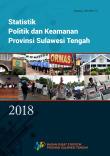 Statistik Politik dan Keamanan Provinsi Sulawesi Tengah 2018 