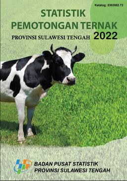 Livestock Slaughtering Statistics Of Sulawesi Tengah Province 2022