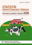 Livestock Slaughtering Statistics of Sulawesi Tengah Province 2018 