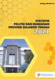 Political and Security Statistics of Sulawesi Tengah Province 2021