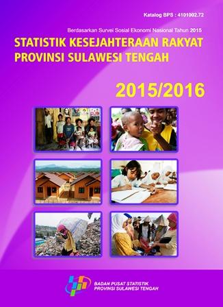 Welfare Statistics of Sulawesi Tengah 2015/2016