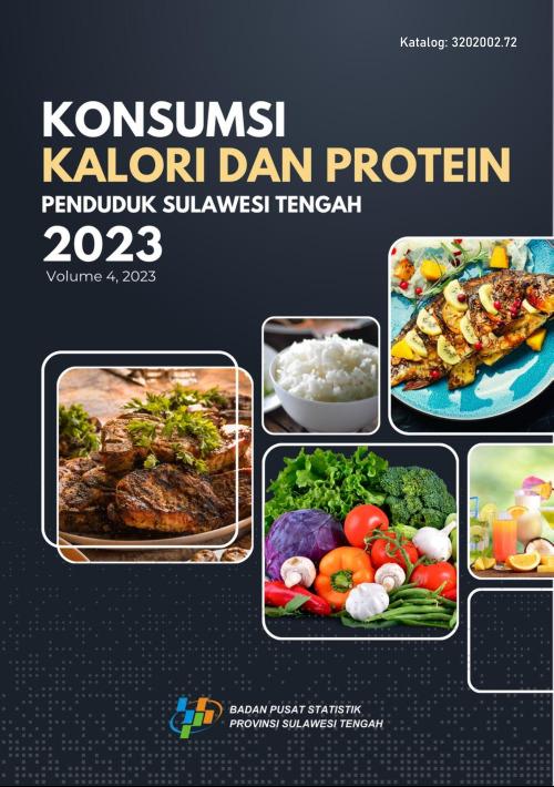 Konsumsi Kalori dan Protein Penduduk Sulawesi Tengah 2023