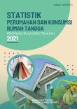 Statistics Of Housing And Consumption Household Of Sulawesi Tengah Province 2021