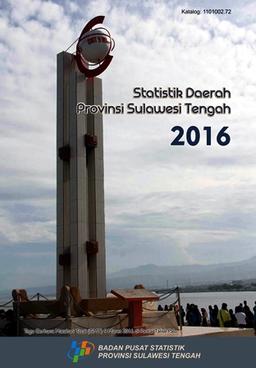 Statistics Of Sulawesi Tengah Province 2016