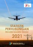 Statistik Perhubungan Provinsi Sulawesi Tengah 2021