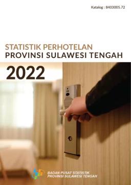 Statistik Perhotelan Provinsi Sulawesi Tengah 2022