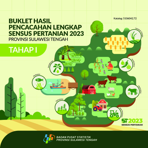 Buklet Hasil Pencacahan Lengkap Sensus Pertanian 2023 - Tahap I Provinsi Sulawesi Tengah